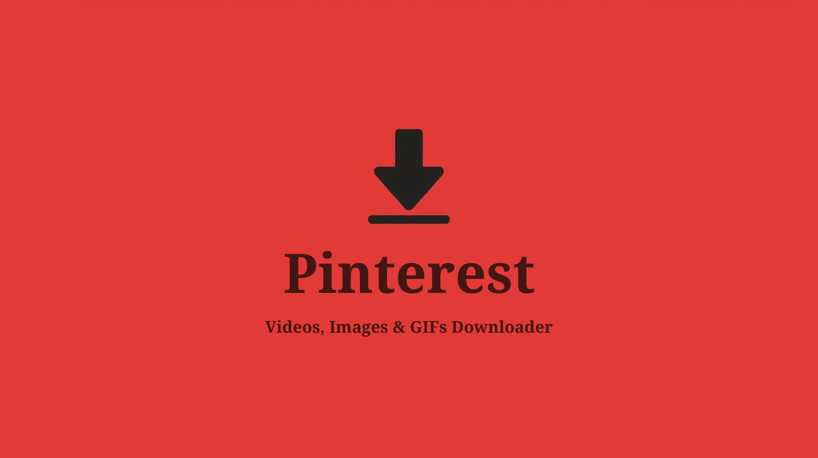Pinterest Downloader